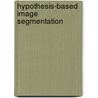 Hypothesis-based image segmentation door Alexander Denecke