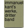 Immanuel Kant's Werke, Dritter Band door Immanual Kant