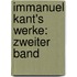 Immanuel Kant's Werke: zweiter Band