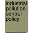 Industrial Pollution Control Policy