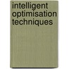 Intelligent Optimisation Techniques door Dervis Karaboga