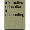 Interactive Education in Accounting door Bogdan Patrut