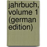 Jahrbuch, Volume 1 (German Edition) by Friedrich-Ratzel-Schule