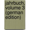 Jahrbuch, Volume 3 (German Edition) door Shakespeare-Gesellschaft Deutsche