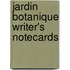 Jardin Botanique Writer's Notecards