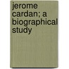 Jerome Cardan; a Biographical Study door W.G. (William George) Waters