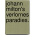Johann Milton's verlornes Paradies.