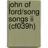 John Of Ford/song Songs Ii (cf039h)