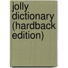 Jolly Dictionary (Hardback Edition) by Sue Lloyd