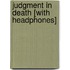 Judgment in Death [With Headphones]