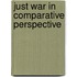 Just War In Comparative Perspective