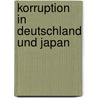 Korruption in Deutschland und Japan door Jonas Pretzsch