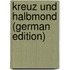 Kreuz Und Halbmond (German Edition)