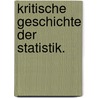 Kritische Geschichte der Statistik. door August Ferdinand Lueder