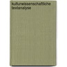 Kulturwissenschaftliche Textanalyse by Anne Fischbach