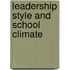 Leadership Style And School Climate