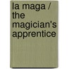 La maga / The Magician's Apprentice door Trudi Canavan