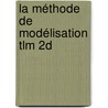 La Méthode De Modélisation Tlm 2d by Asmaa Lakhdar