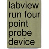 Labview Run Four Point Probe Device door Patrick Karimi