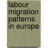 Labour Migration Patterns in Europe