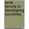 Land tenure in Developing Countries by Karel Bos