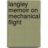 Langley Memoir on Mechanical Flight door S.P. (Samuel Pierpont) Langley