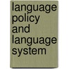 Language Policy and Language System door Yury Kobenko