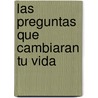 Las Preguntas Que Cambiaran Tu Vida door Robert L. Lorber
