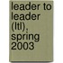 Leader to Leader (Ltl), Spring 2003