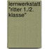 Lernwerkstatt "Ritter 1./2. Klasse"