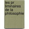 Les Pr Liminaires De La Philosophie door L. Foucou