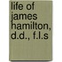Life of James Hamilton, D.D., F.L.S