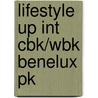 Lifestyle Up Int Cbk/Wbk Benelux Pk door John Rogers