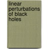 Linear perturbations of black holes door Olexandr Zhydenko