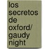 Los secretos de Oxford/ Gaudy Night