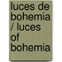Luces de Bohemia / Luces of Bohemia
