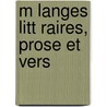 M Langes Litt Raires, Prose Et Vers door Hippolyte Topin