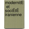 ModernitÉ  Et  SociÉtÉ Iranienne by Saeed Haghir
