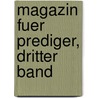 Magazin fuer Prediger, dritter Band door Jean Baptiste Massillon