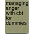 Managing Anger With Cbt For Dummies