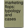 Marketing flops: Typology and cases door Sarah Hündgen