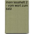 Mein Leseheft 2 - vom Wort zum Satz