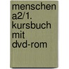 Menschen A2/1. Kursbuch Mit Dvd-rom door Charlotte Habersack