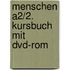 Menschen A2/2. Kursbuch Mit Dvd-rom