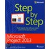 Microsoft Project 2013 Step by Step