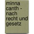 Minna Canth - Nach Recht Und Gesetz