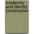 Modernity and Identity Construction