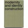 Modernity and Identity Construction door Mamia Berdzenishvili