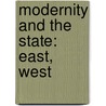 Modernity and the State: East, West door Claus Offe