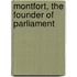 Montfort, The Founder of Parliament